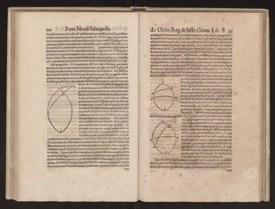 Petri Nonii Salaciensis opera, quae complectuntur, primum, duos libros, in quorum priore tractantur pulcherrima problemata. In altero traduntur ex mathematicis disciplinis regul & instrumenta artis navigandi, quibus varia rerum astronomicarum book.html fico.html listagens wwwbook1~ circa coelestium corporum motus explorare possumus. Deinde, annotationes in Aristotelis problema mechanicum de motu navigii ex remis. Postremo, annotationes in planetarum theoricus Georgii Pvrbachii, quibus multa hactenus perperam intellecta, ab allisq[ue]; praeterita exponuntur. Quae quemadmodum mole exigua viduntur, ita virtute ingentia, lector candide, intelliges 84