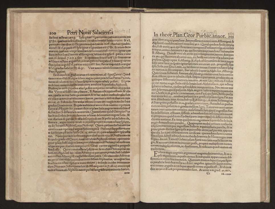 Petri Nonii Salaciensis opera, quae complectuntur, primum, duos libros, in quorum priore tractantur pulcherrima problemata. In altero traduntur ex mathematicis disciplinis regul & instrumenta artis navigandi, quibus varia rerum astronomicarum book.html fico.html listagens wwwbook1~ circa coelestium corporum motus explorare possumus. Deinde, annotationes in Aristotelis problema mechanicum de motu navigii ex remis. Postremo, annotationes in planetarum theoricus Georgii Pvrbachii, quibus multa hactenus perperam intellecta, ab allisq[ue]; praeterita exponuntur. Quae quemadmodum mole exigua viduntur, ita virtute ingentia, lector candide, intelliges 109