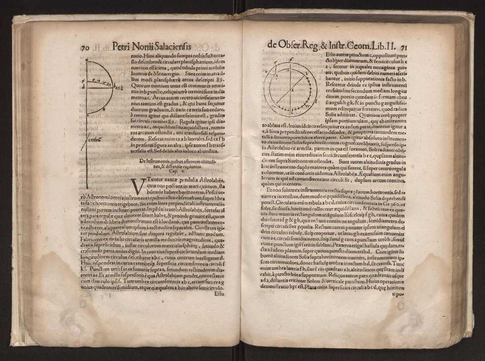 Petri Nonii Salaciensis opera: quae complectuntur primum, duos libros, in quorum priore tractantur pulcherrima problemata: in altero traduntur ex mathematicis disciplinis regul & instrumenta artis navigandi, quibus varia rerum astronomicarum book.html fico.html listagens wwwbook1~ circa coelestium corporum motus explorare possumus. Deinde, annotationes in Aristotelis problema mechanicum de motu navigii ex remis: item in Georgii Pvrbachii planetarum theoricas annotationes, quibus multa hactenus perperam intellecta, ab allisq[ue] praeterita exponuntur. Eiusdem, de erratis Orontii Finoei liber unus. Postremo, de crepusculis lib. I. cum libello allacen de causis crepusculorum. Quae quemadmodum mole exigua videntur, ita virtute ingentia, lector candide, intelliges 43