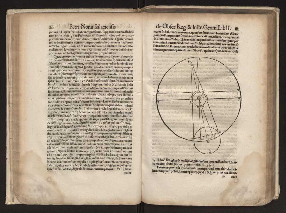 Petri Nonii Salaciensis opera: quae complectuntur primum, duos libros, in quorum priore tractantur pulcherrima problemata: in altero traduntur ex mathematicis disciplinis regul & instrumenta artis navigandi, quibus varia rerum astronomicarum book.html fico.html listagens wwwbook1~ circa coelestium corporum motus explorare possumus. Deinde, annotationes in Aristotelis problema mechanicum de motu navigii ex remis: item in Georgii Pvrbachii planetarum theoricas annotationes, quibus multa hactenus perperam intellecta, ab allisq[ue] praeterita exponuntur. Eiusdem, de erratis Orontii Finoei liber unus. Postremo, de crepusculis lib. I. cum libello allacen de causis crepusculorum. Quae quemadmodum mole exigua videntur, ita virtute ingentia, lector candide, intelliges 48