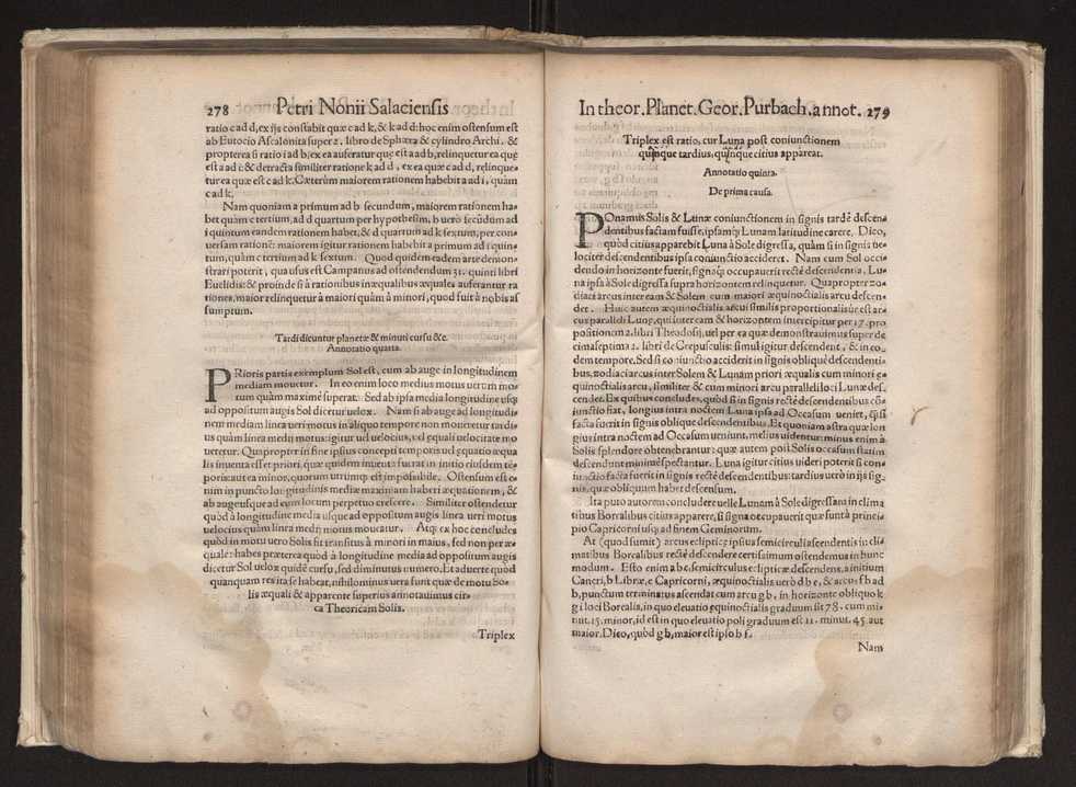 Petri Nonii Salaciensis opera: quae complectuntur primum, duos libros, in quorum priore tractantur pulcherrima problemata: in altero traduntur ex mathematicis disciplinis regul & instrumenta artis navigandi, quibus varia rerum astronomicarum book.html fico.html listagens wwwbook1~ circa coelestium corporum motus explorare possumus. Deinde, annotationes in Aristotelis problema mechanicum de motu navigii ex remis: item in Georgii Pvrbachii planetarum theoricas annotationes, quibus multa hactenus perperam intellecta, ab allisq[ue] praeterita exponuntur. Eiusdem, de erratis Orontii Finoei liber unus. Postremo, de crepusculis lib. I. cum libello allacen de causis crepusculorum. Quae quemadmodum mole exigua videntur, ita virtute ingentia, lector candide, intelliges 147