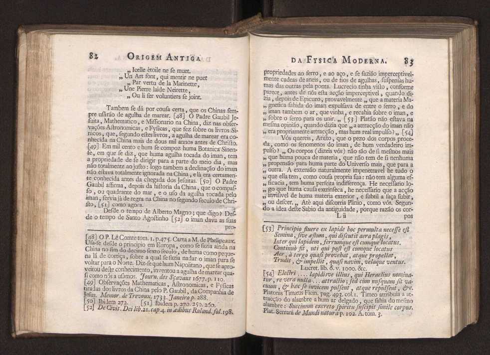 Origem antiga da fysica moderna : em que se v pelos discursos de diversas cartas o que a Fysica moderna tem de comum com a antiga ; o grau de perfeio da Fysica moderna sobre a antiga e os meios que tem levado a Fysica a este gro de perfeio. Vol. 1 60