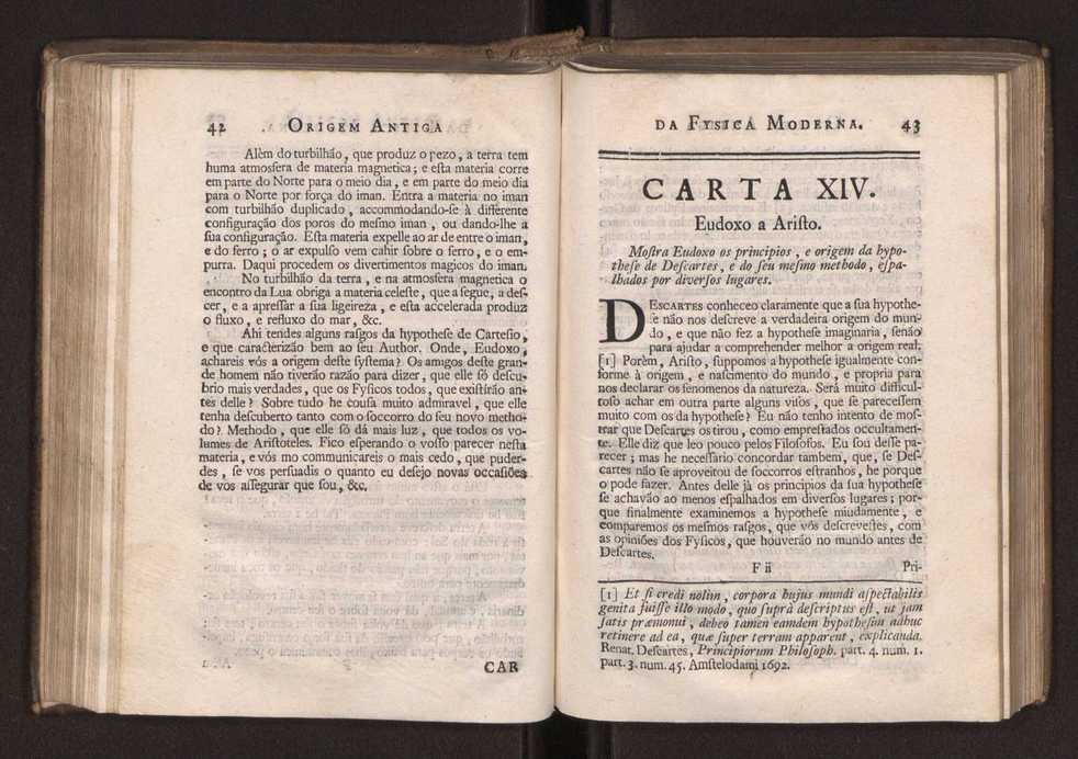 Origem antiga da fysica moderna : em que se v pelos discursos de diversas cartas o que a Fysica moderna tem de comum com a antiga ; o grau de perfeio da Fysica moderna sobre a antiga e os meios que tem levado a Fysica a este gro de perfeio. Vol. 2 24