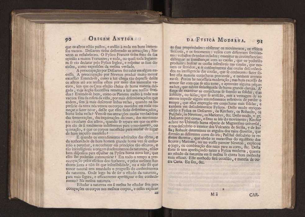 Origem antiga da fysica moderna : em que se v pelos discursos de diversas cartas o que a Fysica moderna tem de comum com a antiga ; o grau de perfeio da Fysica moderna sobre a antiga e os meios que tem levado a Fysica a este gro de perfeio. Vol. 3 50