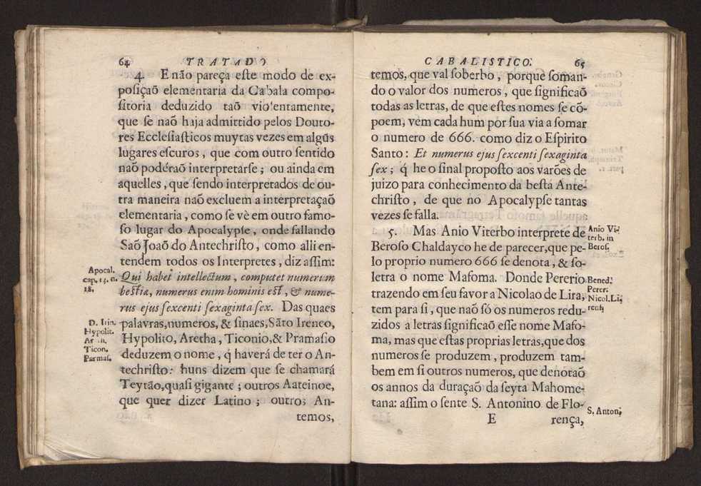 Tratado da sciencia cabala, ou noticia da arte cabalistica. Composto por Dom Francisco Manoel de Mello. Obra posthuma. dedicado ao illustrissimo senhor D. Fran.co Caetano Mascarenhas, prior mr de Aviz, do Conselho de S. Magestade, &c. por Mathias Pereyra da Silva 41