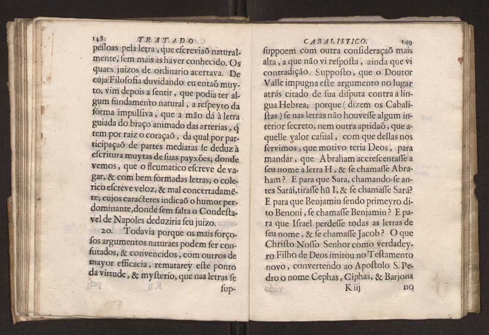 Tratado da sciencia cabala, ou noticia da arte cabalistica. Composto por Dom Francisco Manoel de Mello. Obra posthuma. dedicado ao illustrissimo senhor D. Fran.co Caetano Mascarenhas, prior mr de Aviz, do Conselho de S. Magestade, &c. por Mathias Pereyra da Silva 79