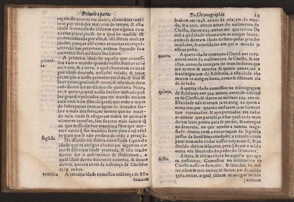 Chronographia reportorio dos tempos, no qual se contem VI. partes, s. dos tempos, esphera, cosmographia, & arte da navegao, astrologia rustica, & dos tempos, & pronosticao dos eclipses, cometas, & samenteiras. O calendario romano, c os eclypses ate 630. E no fim o uso, & fabrica da balhestilha, & quadrante gyometrico, com hum tratado dos relogios 36