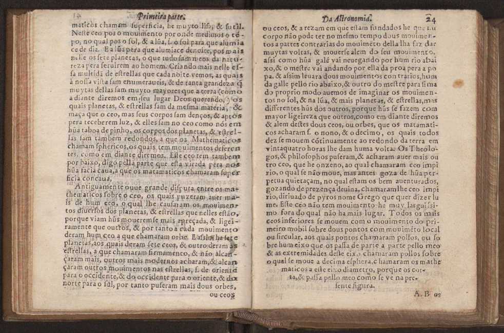 Chronographia reportorio dos tempos, no qual se contem VI. partes, s. dos tempos, esphera, cosmographia, & arte da navegao, astrologia rustica, & dos tempos, & pronosticao dos eclipses, cometas, & samenteiras. O calendario romano, c os eclypses ate 630. E no fim o uso, & fabrica da balhestilha, & quadrante gyometrico, com hum tratado dos relogios 55