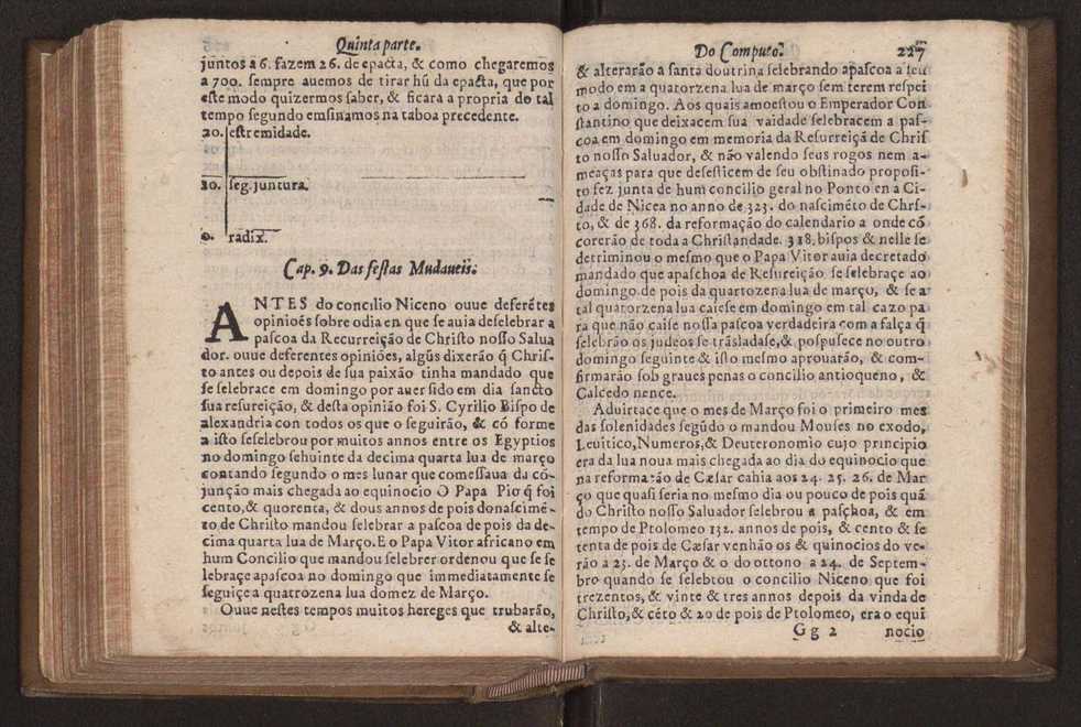 Chronographia reportorio dos tempos, no qual se contem VI. partes, s. dos tempos, esphera, cosmographia, & arte da navegao, astrologia rustica, & dos tempos, & pronosticao dos eclipses, cometas, & samenteiras. O calendario romano, c os eclypses ate 630. E no fim o uso, & fabrica da balhestilha, & quadrante gyometrico, com hum tratado dos relogios 238